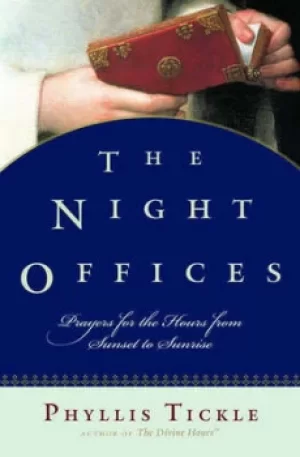 Image of The night offices by Phyllis Tickle