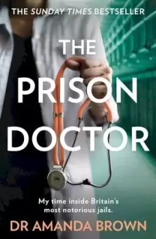 Image of The Prison Doctor by Dr Amanda Brown