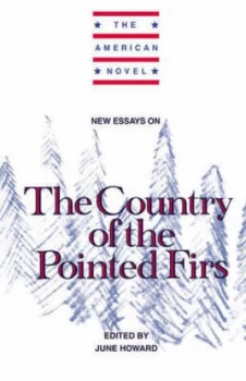 Image of New Essays on the Country of the Pointed Firs by June Howard Book