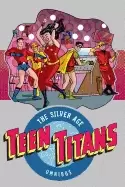 Image of teen titans the silver age vol 1