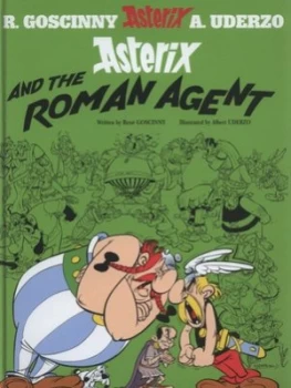 Image of Asterix and the Roman Agent by Ren Goscinny Hardback