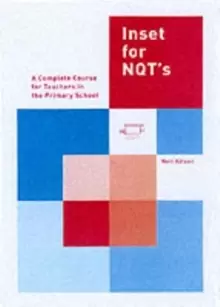 Image of INSET For NQTsAn In-school Course for Teachers in the Primary School
