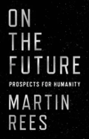 Image of on the future prospects for humanity