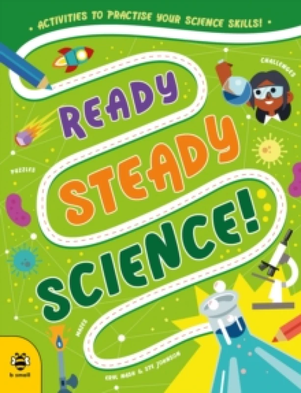 Image of Ready Steady Science : Activities to Practise Your Science Skills! Paperback / softback
