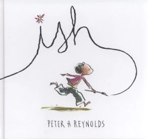 Image of Ish by Peter H Reynolds Hardback