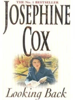 Image of Looking Back by Josephine Cox Hardback