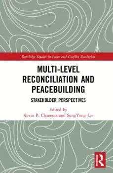 Image of Multi-Level Reconciliation and PeacebuildingStakeholder Perspectives
