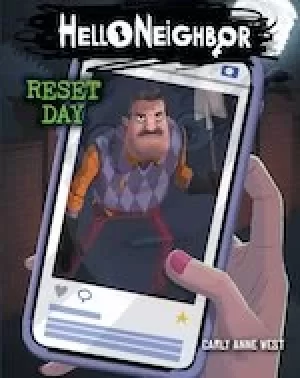 Image of Reset Day, Hello Neighbor Book 7 by Carly Anne West