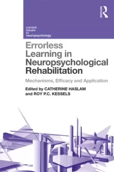 Image of Errorless Learning in Neuropsychological RehabilitationMechanisms Efficacy and Application