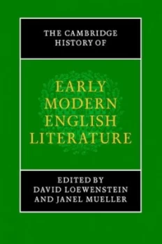 Image of The Cambridge History of Early Modern English Literature by David Loewenstein Hardback