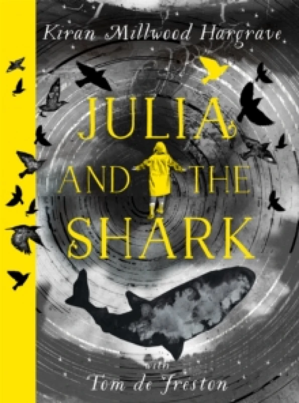 Image of Julia and the Shark : An enthralling, uplifting adventure story from the creators of LEILA AND THE Blue FOX Hardback