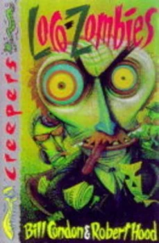 Image of Loco Zombies by Bill Condon and Robert Hood Paperback