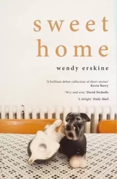 Image of Sweet home by Wendy Erskine