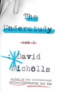 Image of The Understudy by David Nicholls Hardback