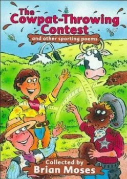 Image of The Cowpat-Throwing Contest and Other Sporting Poems by Brian Moses Paperback