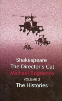 Image of Shakespeare Vol. 2 Histories by Michael Bogdanov Hardback