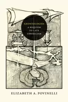 Image of Geontologies : A Requiem to Late Liberalism