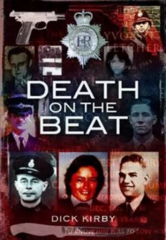 Image of Death on the Beat by Dick Kirby Hardback