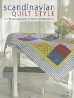 Image of scandinavian quilt style over 40 sewing projects for home comfort and style