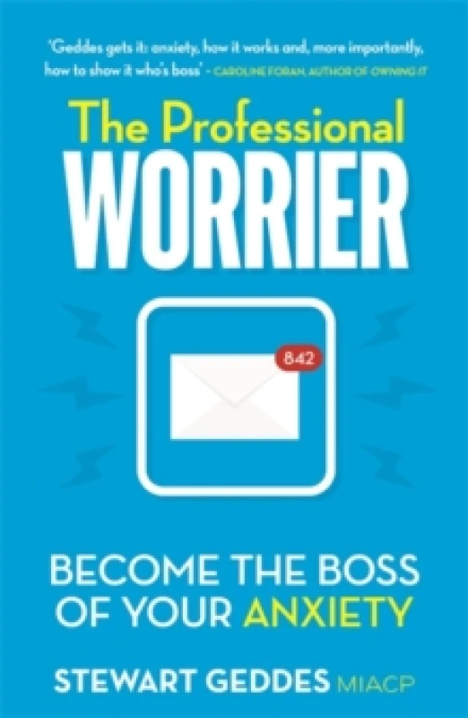 Image of The Professional Worrier : Become the Boss of Your Anxiety Paperback / softback