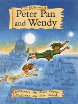 Image of J.M. Barries Peter Pan and Wendy by Rose Impey Hardback