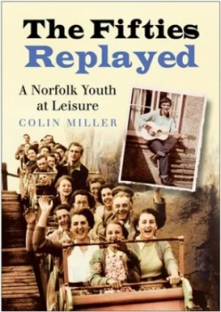 Image of The Fifties Replayed by Colin Miller Book