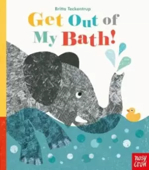 Image of Get out of my bath by Britta Teckentrup