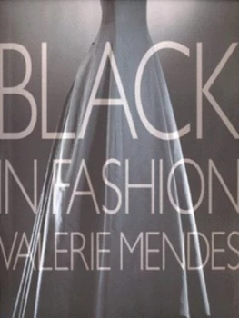 Image of Black in Fashion by Valerie D Mendes and Richard Davis Hardback