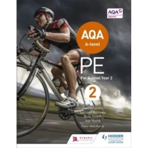 Image of AQA A-level PE Book 2: For A-level year 2 by Carl Atherton, Sue Young, Ross Howitt, Symond Burrows (Paperback, 2016)