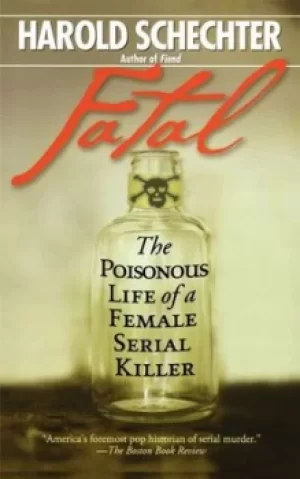 Image of Fatal by Harold Schechter