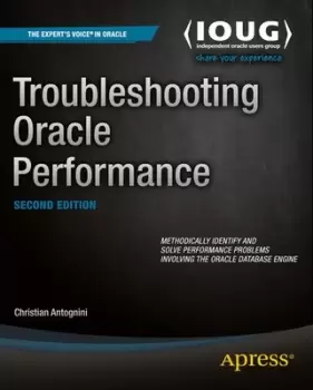 Image of Troubleshooting Oracle performance by Christian Antognini