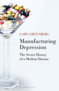 Image of Manufacturing Depression by Gary Greenberg Hardback