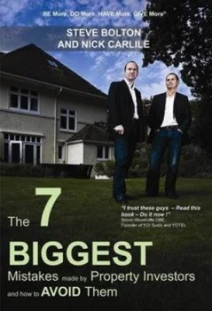 Image of 7 Biggest Mistakes Made by Property Investors and How to Avoid Them by Steve Bolton Paperback