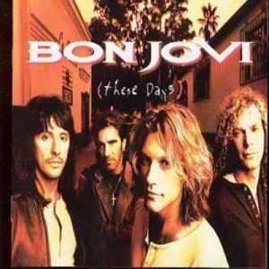 Image of These Days by Bon Jovi CD Album