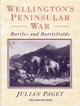 Image of Wellingtons Peninsular War by Julian Paget Hardback