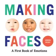 Image of making faces a first book of emotions