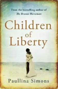 Image of Children of Liberty by Paullina Simons