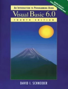Image of An Introduction to Programming Using Visual Basic 6.0 by David I. Schneider Book