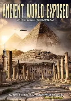 image of Ancient World Exposed: We Are a Race With Amnesia