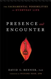 Image of Presence and Encounter : The Sacramental Possibilities of Everyday Life