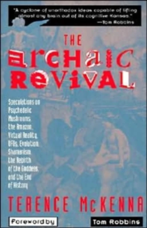 Image of The Archaic Revival by Terence Mckenna Paperback