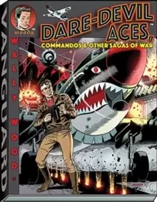 Image of Wally Wood Dare-Devil Aces
