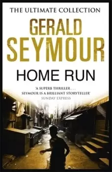Image of Home run by Gerald Seymour