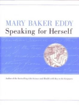 Image of Mary Baker Eddy by Mary Baker Eddy and Mary Baker Eddy and Mary Baker Eddy Book