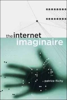 Image of The Internet imaginaire by Patrice Flichy