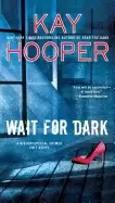 Image of wait for dark