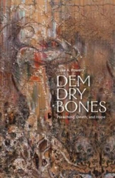Image of Dem Dry Bones by Luke a Powery Paperback