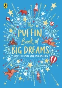 Image of The Puffin Book of Big Dreams