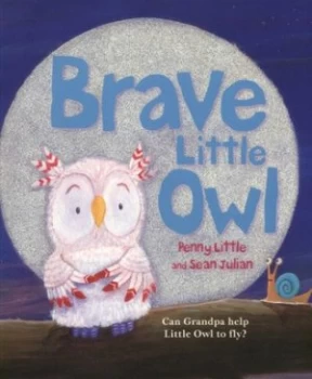 Image of Brave Little Owl by Penny Little Paperback