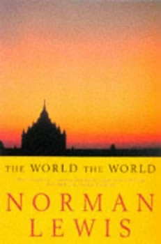 Image of The World the World by Norman Lewis Paperback
